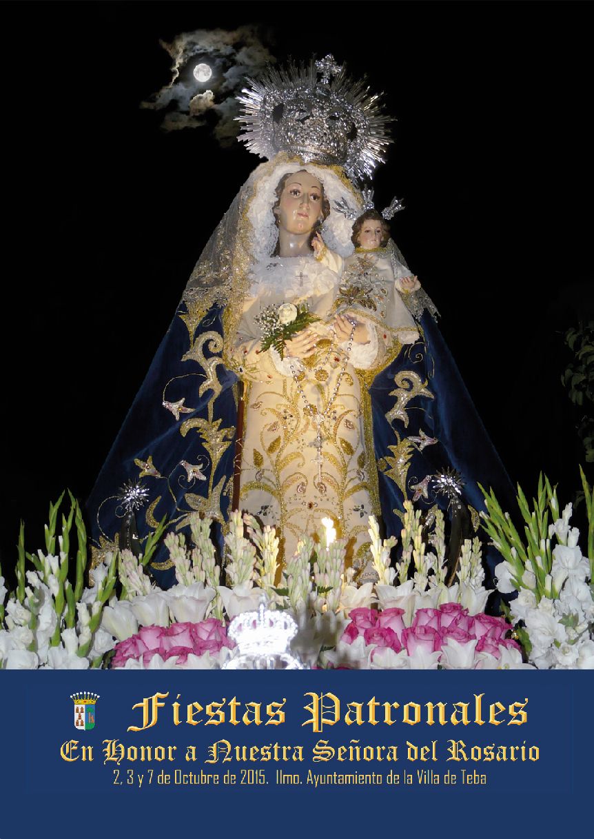 Fiestas patronales en honor de Nuestra Señora del Rosario 2015 Teba